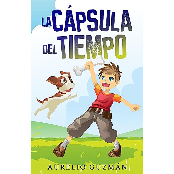 La cápsula del tiempo, Aurelio Guzmán