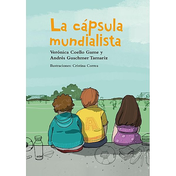 La cápsula mundialista, Verónica Coello Game, Andrés Guschmer Tamariz