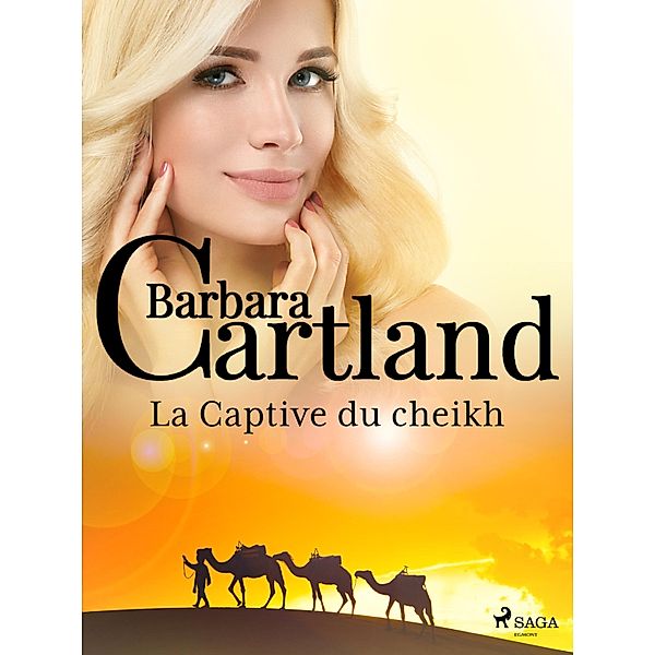 La Captive du cheikh, Barbara Cartland