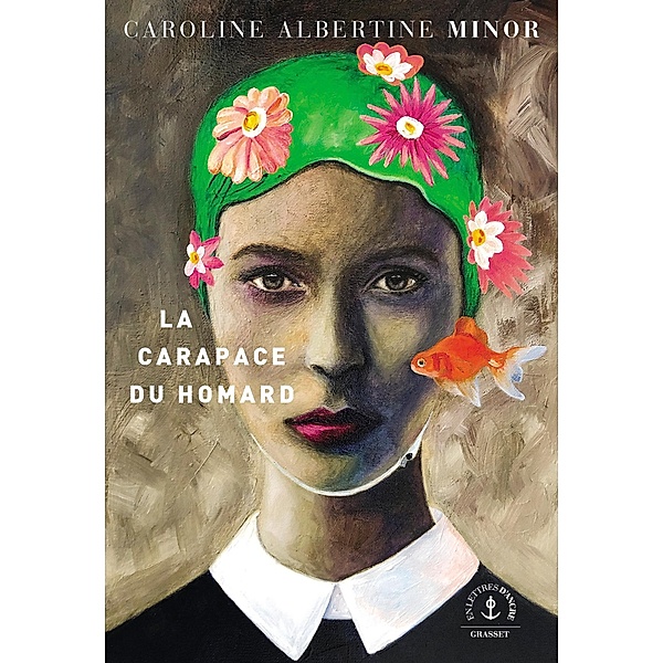 La carapace du homard / En lettres d'ancre, Caroline Albertine Minor