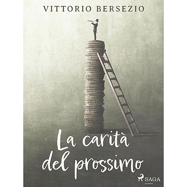 La carità del prossimo, Vittorio Bersezio