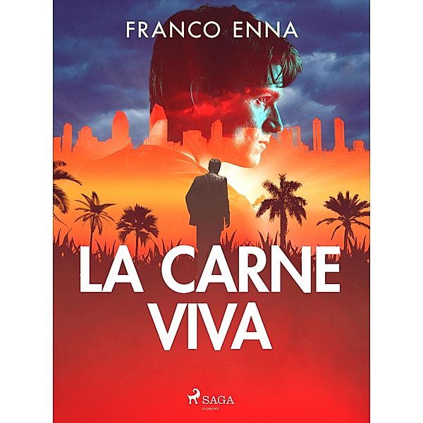 La carne viva, Franco Enna