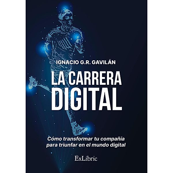 La carrera digital, Ignacio G. R. Gavilán