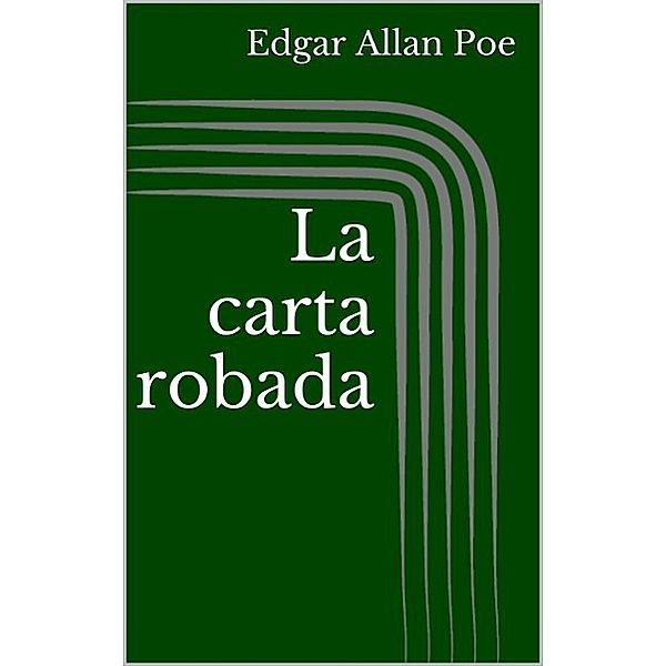 La carta robada, Edgar Allan Poe