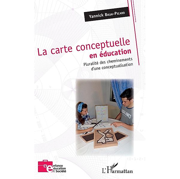 La carte conceptuelle en éducation, Brun-Picard Yannick Brun-Picard