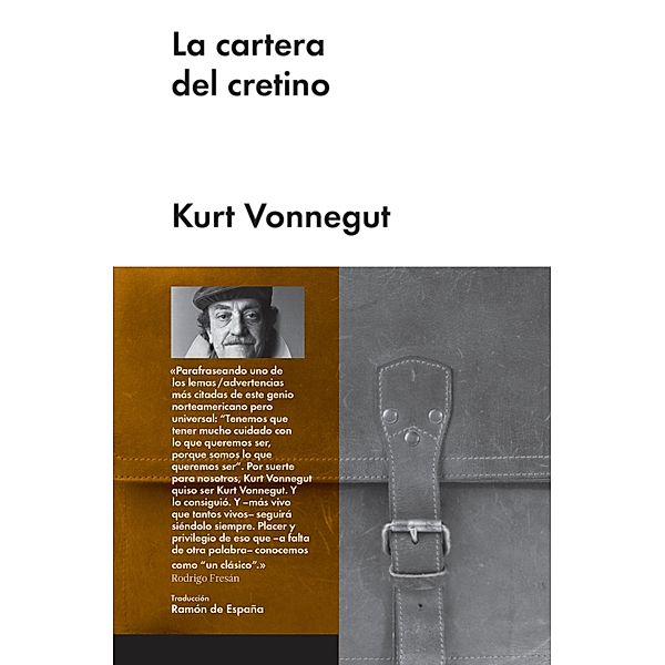 La cartera del cretino / Narrativa extranjera, Kurt Vonnegut