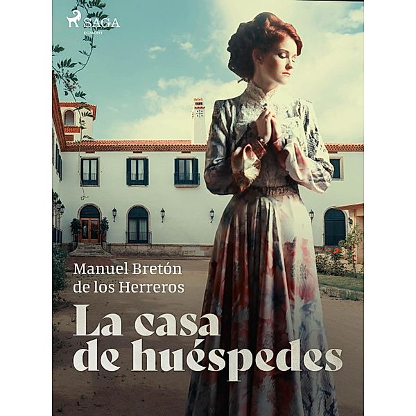 La casa de huéspedes, Manuel Bretón de los Herreros