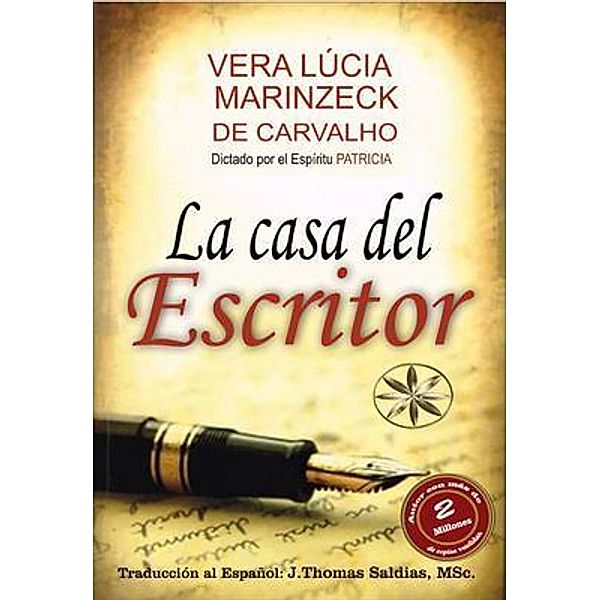 La Casa del Escritor, Vera Lúcia Marinzeck de Carvalho, Romance del Espíritu Patricia