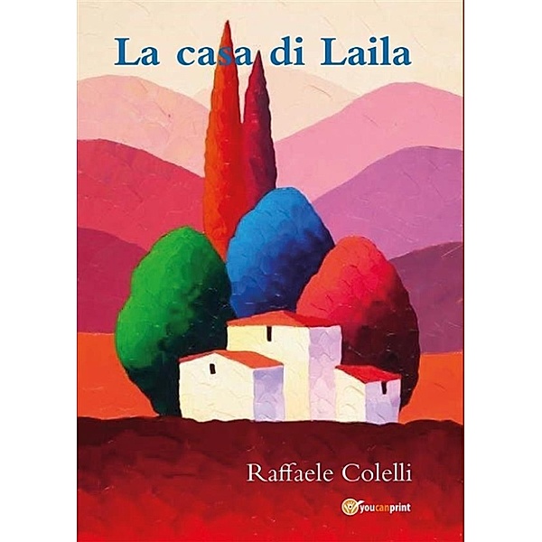 La casa di Laila, Raffaele Colelli