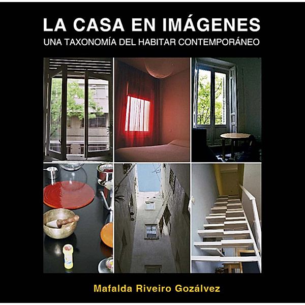 La casa en imágenes, Mafalda Riveiro Gonzalvez