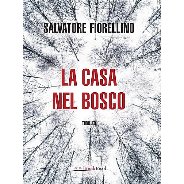 La casa nel bosco, Salvatore Fiorellino