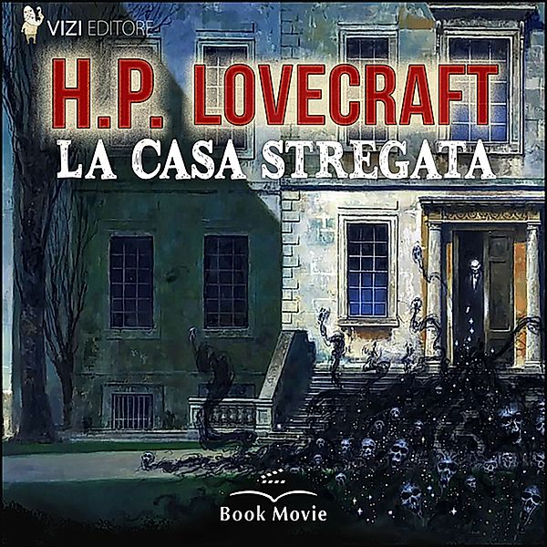 La casa stregata, H.p. Lovecraft