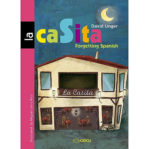 La casita, David Unger