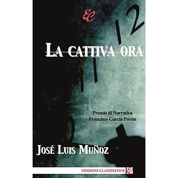 La cattiva ora, José Luis Muñoz