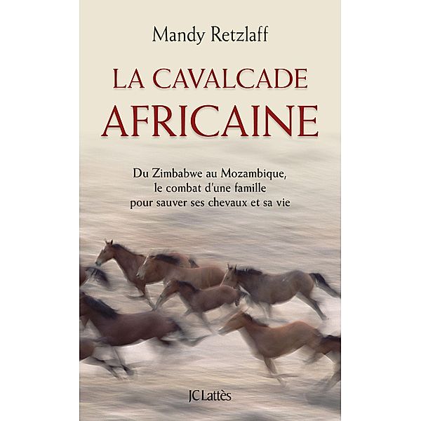 La cavalcade africaine / Essais et documents, Mandy Retzlaff