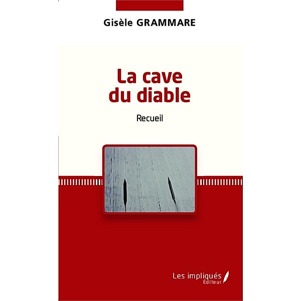 La cave du diable, Grammare