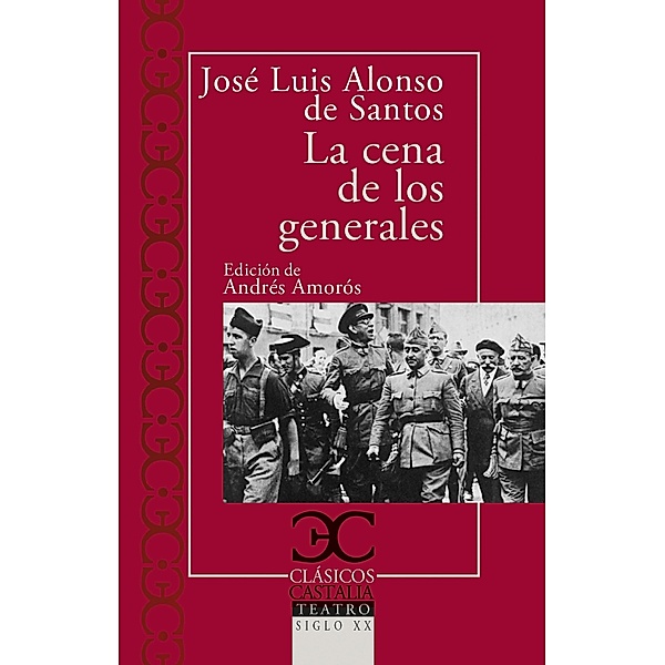 La cena de los generales, José Luis Alonso de Santos