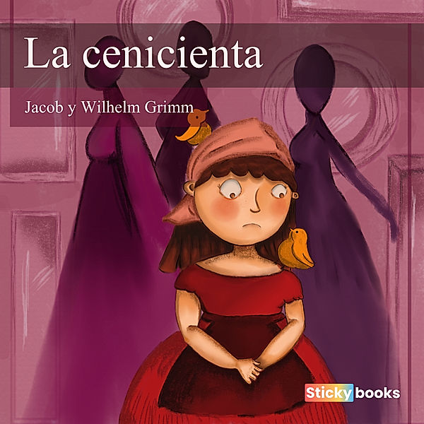 La Cenicienta, Wilhelm Grimm, Jacob Grimm