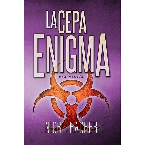 La Cepa Enigma, Nick Thacker