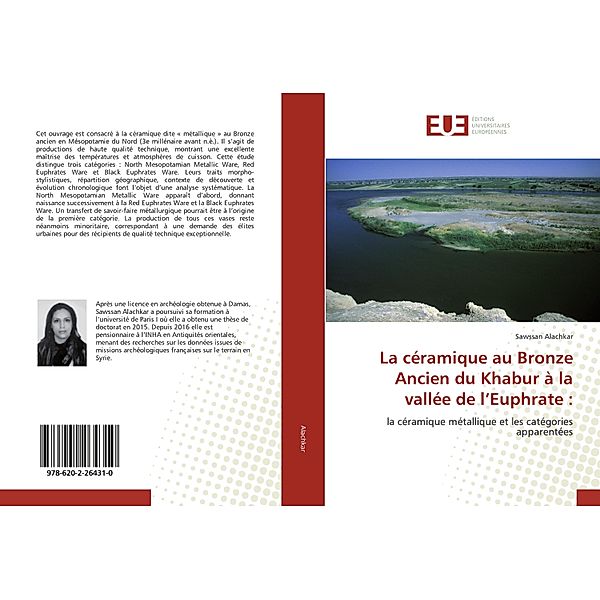 La céramique au Bronze Ancien du Khabur à la vallée de l'Euphrate :, Sawssan Alachkar