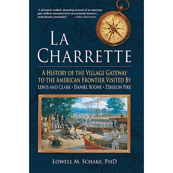 La Charrette, Lowell M. Schake