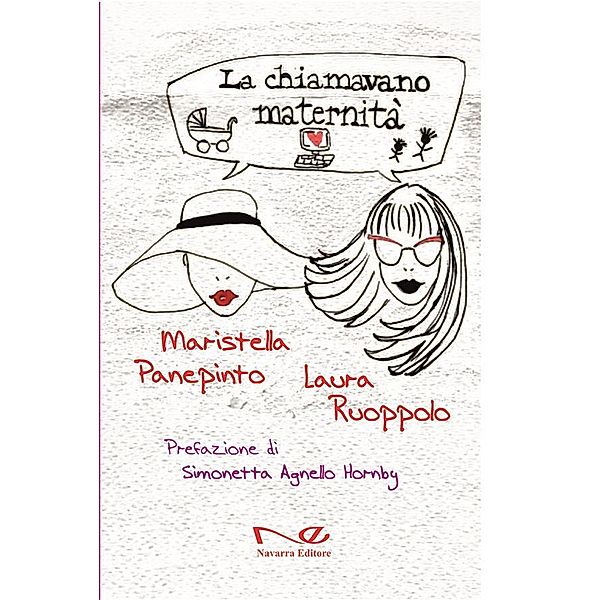 La chiamavano maternità, Maristella Panepinto, Laura Ruoppolo