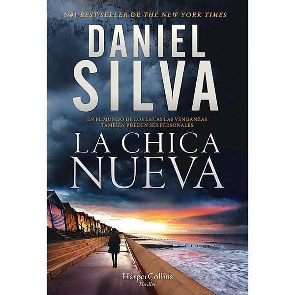 La chica nueva / Suspense / Thriller, Daniel Silva