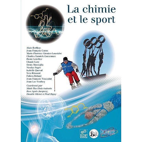 La chimie et le sport, Alain Berthoz, Jean-François Toussaint, Fabien Roland, Yves Rémond