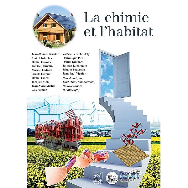 La chimie et l'habitat, Jean-Claude Bernier, Alain Ehrlacher, Daniel Gronier, Patrice Hamelin