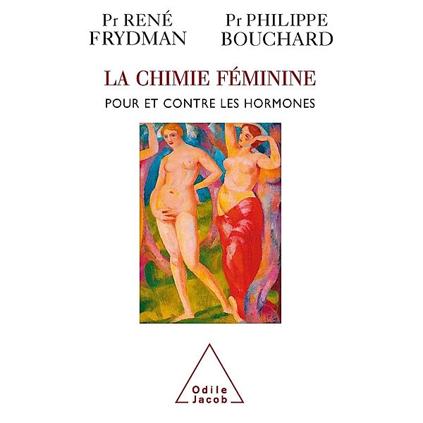 La Chimie feminine, Frydman Rene Frydman