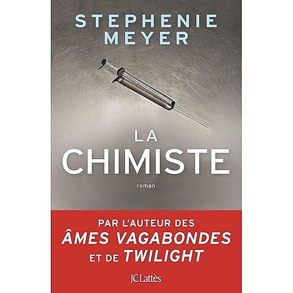 La chimiste / Thrillers, Stephenie Meyer