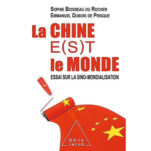 La Chine e(s)t le monde, Boisseau du Rocher Sophie Boisseau du Rocher