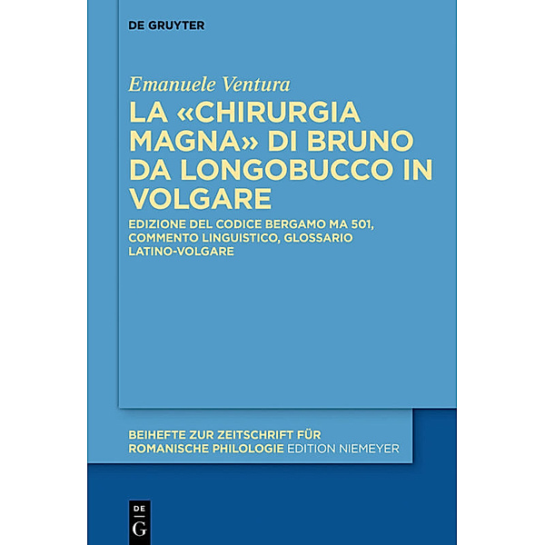 La «Chirurgia Magna» di Bruno da Longobucco in volgare, Emanuele Ventura