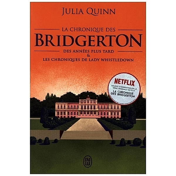 La chronique des Bridgerton, Julia Quinn