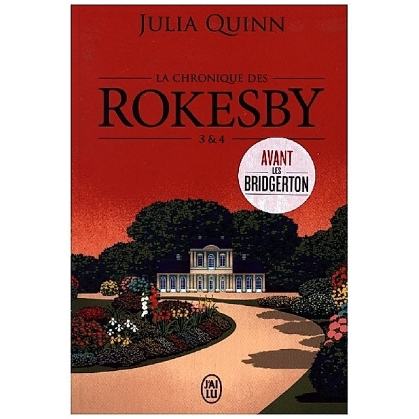 La Chronique Des Rokesby, Julia Quinn