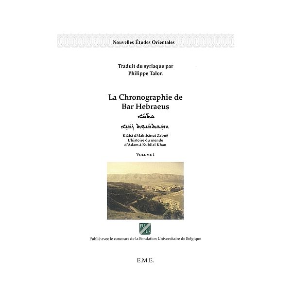 La chronographie de Bar Hebraeus (Volume I), Talon Philippe