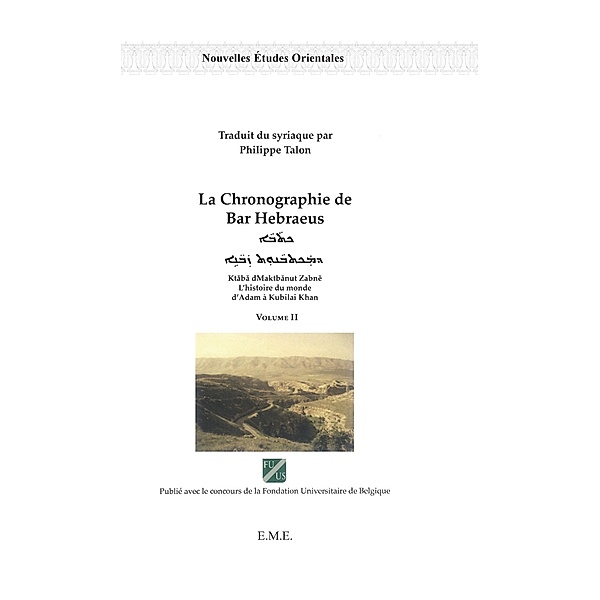 La chronographie de Bar Hebraeus (Volume II), Talon Philippe