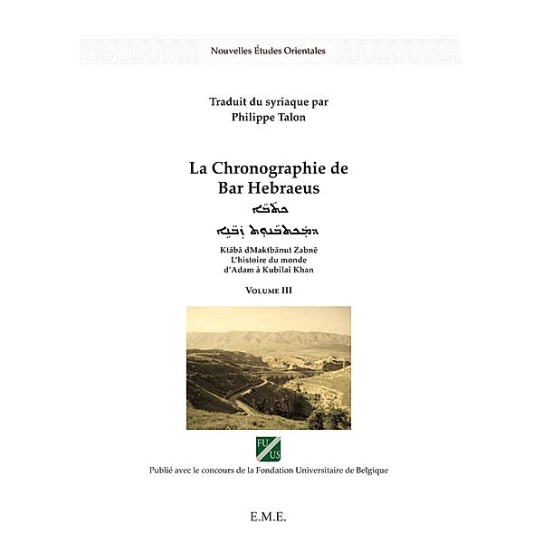 La chronographie de Bar Hebraeus (Volume III), Talon Philippe