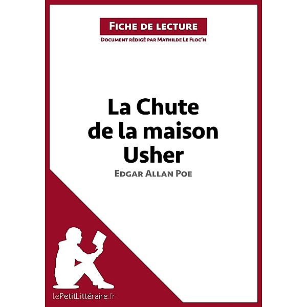 La Chute de la maison Usher d'Edgar Allan Poe (Fiche de lecture), Lepetitlitteraire, Mathilde Le Floc'h