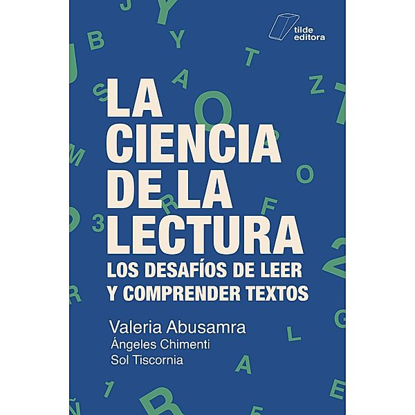La ciencia de la lectura, Valeria Abusamra, Ángeles Chimenti, Sol Tiscornia