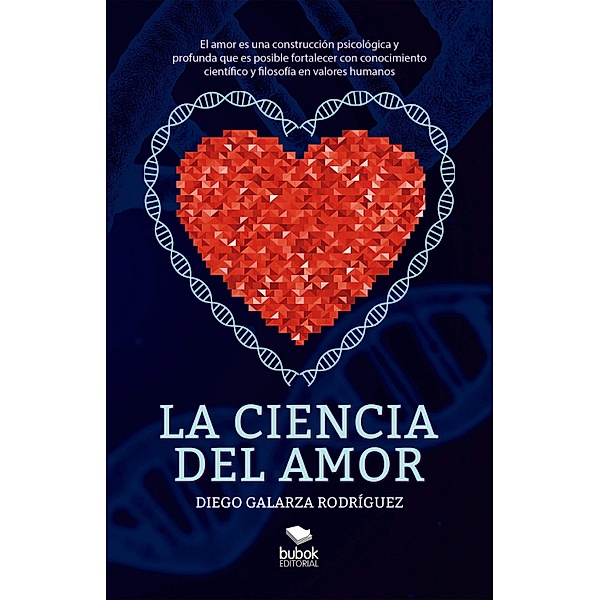La ciencia del amor, Diego Galarza Rodríguez