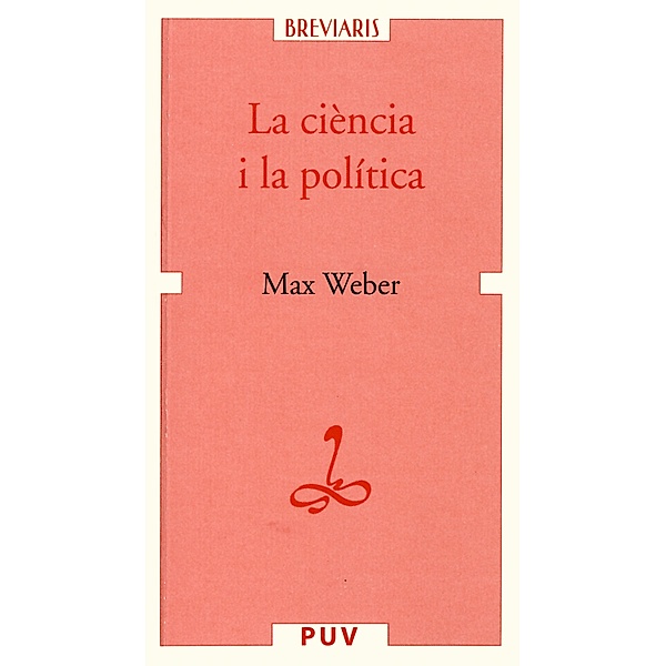 La ciència i la política / Breviaris, Max Weber