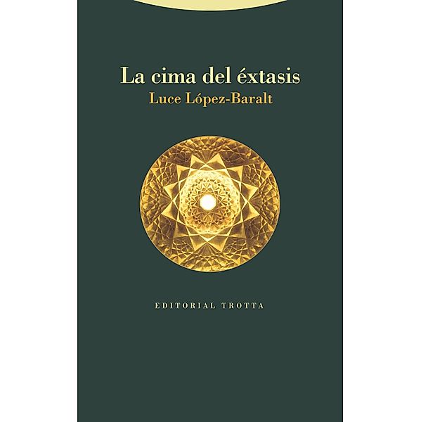 La cima del éxtasis / Estructuras y Procesos. Religión, Luce López-Baralt