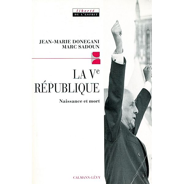 La Cinquième République / Sciences Humaines et Essais, Jean-Marie Donegani, Marc Sadoun