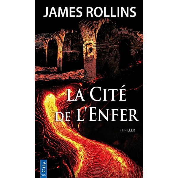La Cité de l'Enfer, James Rollins