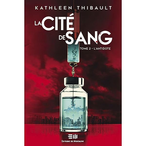 La Cité de sang Tome 2 / La Cite de sang, Thibault Kathleen Thibault