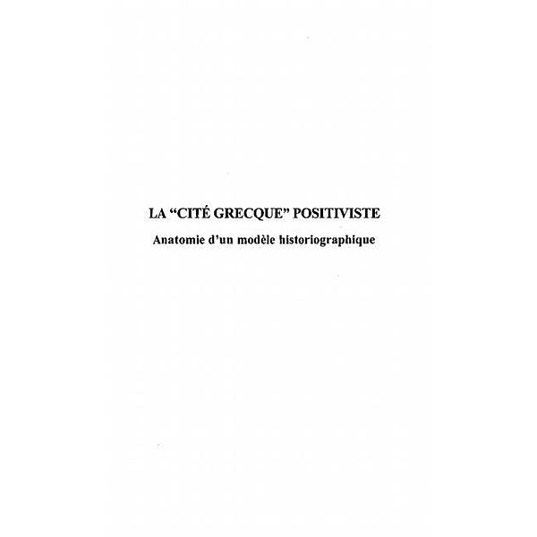 LA  CITE GRECQUE  POSITIVISTE / Hors-collection, DABDAB TRABULSI JOSE ANTONIO