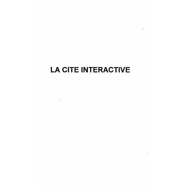 La cite interactive / Hors-collection, Olivier Jonas