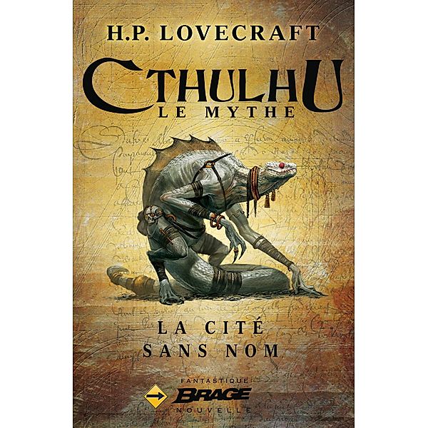 La Cité sans nom / Brage, H. P. Lovecraft