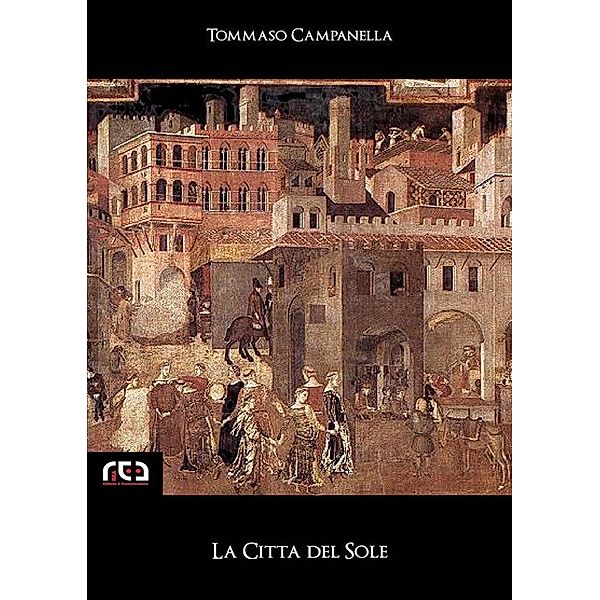 La Città del Sole / Classici Bd.8, Tommaso Campanella